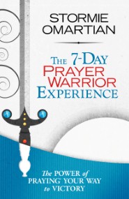 The 7-Day Prayer Warrior Experience